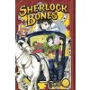Sherlock Bones Vol. 2 Sherlock Bones Vol. 2