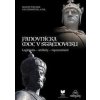 Panovnícka moc v stredoveku - Martin Štefánik, Ján Steinhübel, Kolektiv Panovnícka moc v stredoveku - Martin Štefánik, Ján Steinhübel, Kolektiv