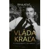 Vláda kráľa - Rina Kent Vláda kráľa - Rina Kent