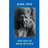 Son of Bear Hunter (Karl May)(Brožovaná) Son of Bear Hunter (Karl May)(Brožovaná)