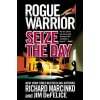 Rogue Warrior: Seize the Day (Richard Marcinko)(Brožovaná) Rogue Warrior: Seize the Day (Richard Marcinko)(Brožovaná)