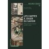 Les cartes ? jouer du savoir (Jérôme Lamy)(Brožovaná) Les cartes ? jouer du savoir (Jérôme Lamy)(Brožovaná)