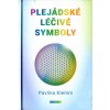 Plejádské léčivé symboly Plejádské léčivé symboly