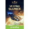E-kniha Ve stínu slunce - Jakub Mařík E-kniha Ve stínu slunce - Jakub Mařík