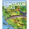 What's Where on Earth? Dinosaur Atlas What's Where on Earth? Dinosaur Atlas