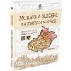 Morava a Slezsko na starých mapách- Historický atlas Moravy a Slezska CBS Morava a Slezsko na starých mapách- Historický atlas Moravy a Slezska CBS