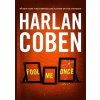 Fool Me Once - Harlan Coben, Dutton Fool Me Once - Harlan Coben, Dutton