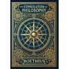 The Consolation of Philosophy (Collector's Edition) (Laminated Hardback with Jacket) (Pevná) The Consolation of Philosophy (Collector's Edition) (Laminated Hardback with Jacket) (Pevná)