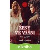E-kniha Ženy ve vášni 3 - Andrej Miro E-kniha Ženy ve vášni 3 - Andrej Miro