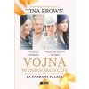 Vojna Windsorovcov - Tina Brown Vojna Windsorovcov - Tina Brown