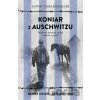 Koniar z Auschwitzu - Dexter Ford, Henry Oster Koniar z Auschwitzu - Dexter Ford, Henry Oster