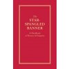 The Star-Spangled Banner: A Handbook of History & Etiquette (Applewood Books)(Pevná) The Star-Spangled Banner: A Handbook of History & Etiquette (Applewood Books)(Pevná)