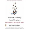 Prince Charming Isn't Coming (Barbara Stanny)(Brožovaná) Prince Charming Isn't Coming (Barbara Stanny)(Brožovaná)