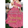 Skrotený vikomt - Bowmanová Valerie Skrotený vikomt - Bowmanová Valerie