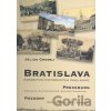 Bratislava – svedectvo historických pohľadníc - Július Cmorej Bratislava – svedectvo historických pohľadníc - Július Cmorej