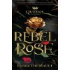 Rebel Rose (the Queen's Council, Book 1) (Theriault,Emma)(Brožovaná) Rebel Rose (the Queen's Council, Book 1) (Theriault,Emma)(Brožovaná)