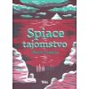 Spiace tajomstvo - Vopěnka, Martin Spiace tajomstvo - Vopěnka, Martin