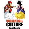 Dragon Ball Culture Volume 1 (Derek Padula)(Brožovaná) Dragon Ball Culture Volume 1 (Derek Padula)(Brožovaná)