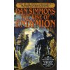 The Rise of Endymion (Dan Simmons)(Brožovaná) The Rise of Endymion (Dan Simmons)(Brožovaná)