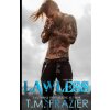 Lawless: King Series, Book Three Lawless: King Series, Book Three