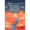Velyka piatirka dlia zhyttia - John Strelecky Velyka piatirka dlia zhyttia - John Strelecky