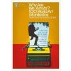 Why Are We Artists: 100 World Art Manifestos - Jessica Lack, Penguin Classics Why Are We Artists: 100 World Art Manifestos - Jessica Lack, Penguin Classics