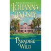 Paradise Wild (Johanna Lindsey)(Brožovaná) Paradise Wild (Johanna Lindsey)(Brožovaná)