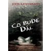 Co bude dál - John Katzenbach