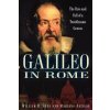 Galileo in Rome Galileo in Rome