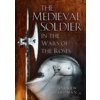 Medieval Soldier in the Wars of the Roses (A.W. Boardman)(Brožovaná) Medieval Soldier in the Wars of the Roses (A.W. Boardman)(Brožovaná)