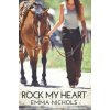 Rock My Heart (Emma Nichols)(Brožovaná) Rock My Heart (Emma Nichols)(Brožovaná)
