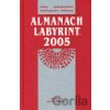 Almanach Labyrint 2005 - Labyrint Almanach Labyrint 2005 - Labyrint