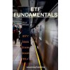 ETF Fundamentals (azLearning Publishing)(Brožovaná) ETF Fundamentals (azLearning Publishing)(Brožovaná)