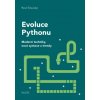 Evoluce Pythonu - Moderní techniky, nová syntaxe a trendy Evoluce Pythonu - Moderní techniky, nová syntaxe a trendy