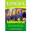 LINGEA-Taliančina-konverzácia so slovníkom a gramatikou-2.vydanie LINGEA-Taliančina-konverzácia so slovníkom a gramatikou-2.vydanie