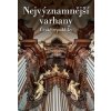 Nejvýznamnější varhany České republiky - Štěpán Svoboda, Jiří Krátký Nejvýznamnější varhany České republiky - Štěpán Svoboda, Jiří Krátký