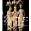La sculpture gothique (Pierre-Yves Le Pogam)(Kniha) La sculpture gothique (Pierre-Yves Le Pogam)(Kniha)
