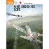 Ki-61 and Ki-100 Aces (Nicholas Millman)() Ki-61 and Ki-100 Aces (Nicholas Millman)()