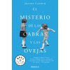 EL MISTERIO DE LAS CABRAS Y LAS OVEJAS (JOANNA CANNON)(Pevná) EL MISTERIO DE LAS CABRAS Y LAS OVEJAS (JOANNA CANNON)(Pevná)
