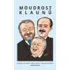 Moudrost klaunů - Zdeněk Chromý Moudrost klaunů - Zdeněk Chromý
