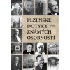 Plzeňské dotyky známých osobností - Petr Mazný Plzeňské dotyky známých osobností - Petr Mazný