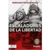Escaladores de la libertad : la edad de oro del himalayismo polaco Escaladores de la libertad : la edad de oro del himalayismo polaco