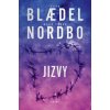 Jizvy - Sara Blaedel, Mads Peder Nordbo Jizvy - Sara Blaedel, Mads Peder Nordbo