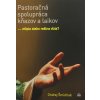Pastoračná spolupráca kňazov a laikov - Utópia alebo reálna vízia?