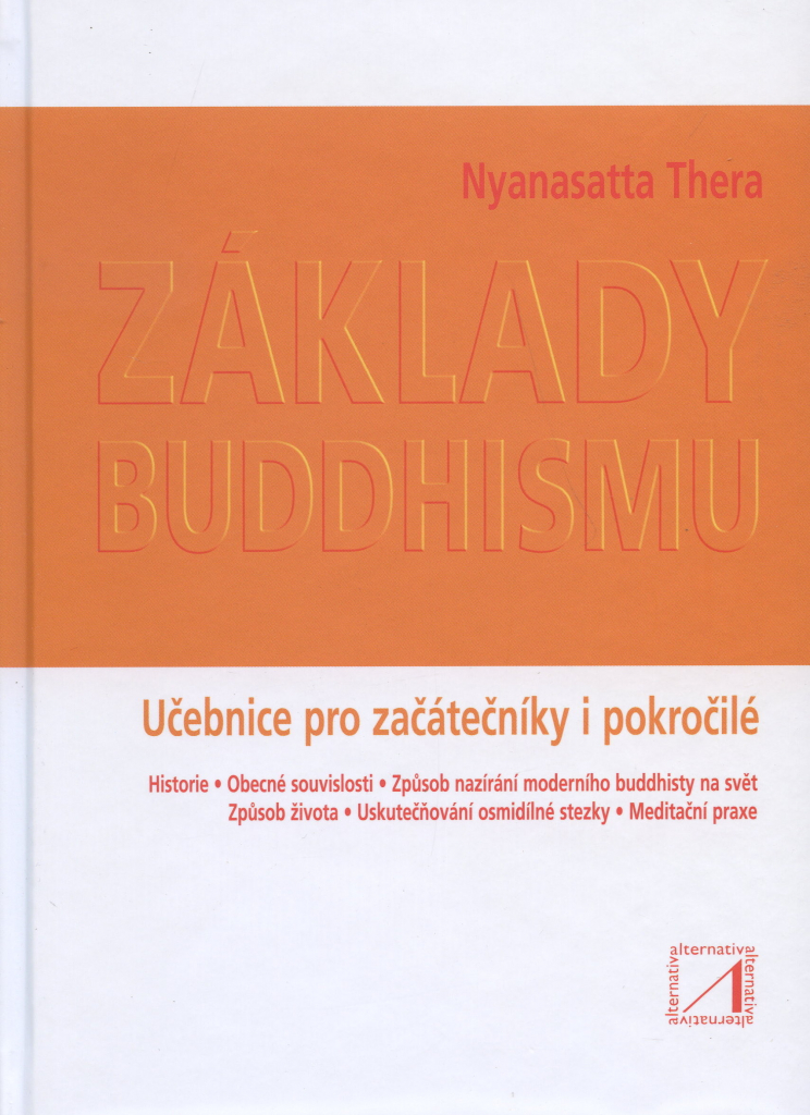 Základy buddhismu - Thera Nyanasatta