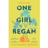 One Girl Began One Girl Began