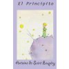 Principito (AN DE SAINT-EXUP RY)(Pevná) Principito (AN DE SAINT-EXUP RY)(Pevná)