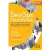 The Devops Handbook - Gene Kim, Jez Humble, Patrick Debois, John Willis, Nicole Forsgren The Devops Handbook - Gene Kim, Jez Humble, Patrick Debois, John Willis, Nicole Forsgren