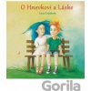 O Hnevkovi a Láske - Lucia Grejtáková O Hnevkovi a Láske - Lucia Grejtáková