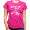 Fajntričko Cyklo Tričko - Ride or Die, Farba ružová, Strih/ Variant Dámsky Fajntričko Cyklo Tričko - Ride or Die, Farba ružová, Strih/ Variant Dámsky
